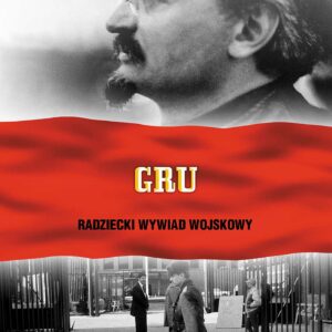 Tytuł: GRU. Radziecki Wywiad Wojskowy
Autor: Wiktor Suworow
Wydawnictwo: REBIS
Formaty: EPUB, MOBI
