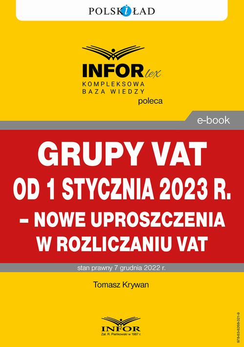 Grupy VAT od 1 stycznia 2023 r. – nowe uproszczenia w rozliczaniu VAT — okładka e-booka