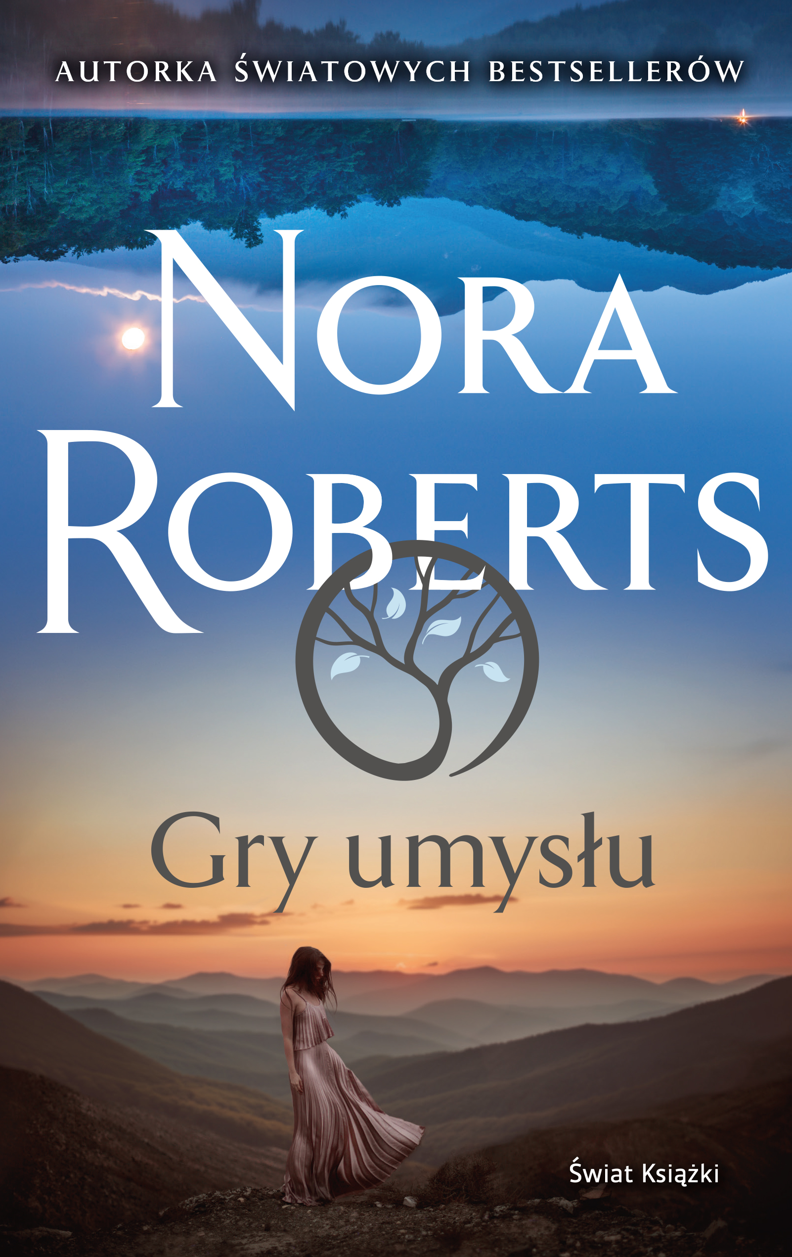 Tytuł: Gry umysłu
Autor: Nora Roberts
Wydawnictwo: Świat Książki
Formaty: EPUB, MOBI