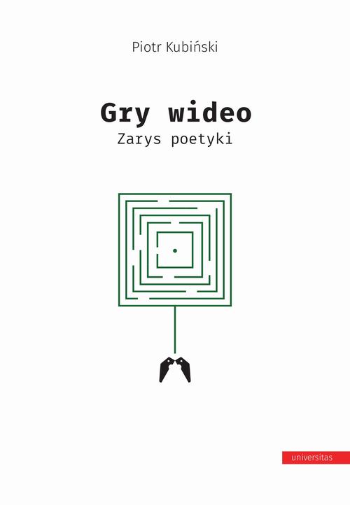 Tytuł: Gry wideo
Autor: Piotr Kubiński
Wydawnictwo: Universitas
Formaty: PDF
