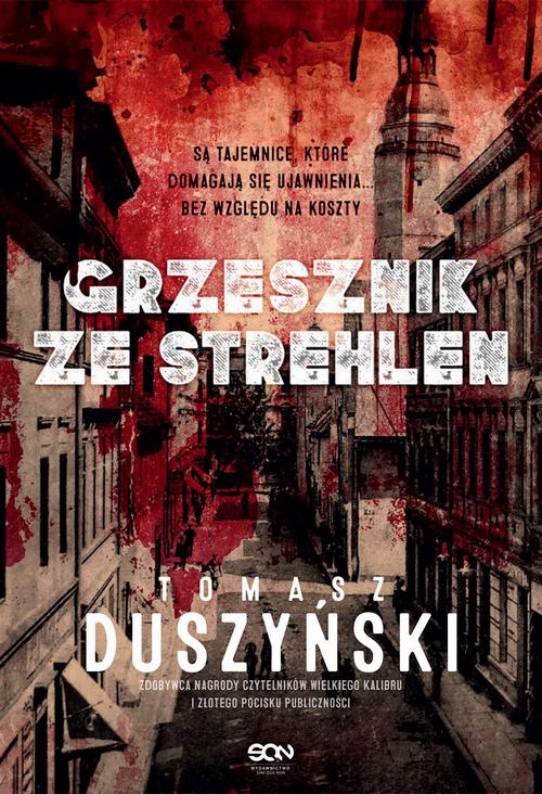 Tytuł: Grzesznik ze Strehlen
Autor: Tomasz Duszyński
Wydawnictwo: SQN
Formaty: MOBI, EPUB