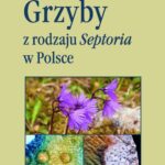 Grzyby z rodzaju Septoria w Polsce — okładka e-booka