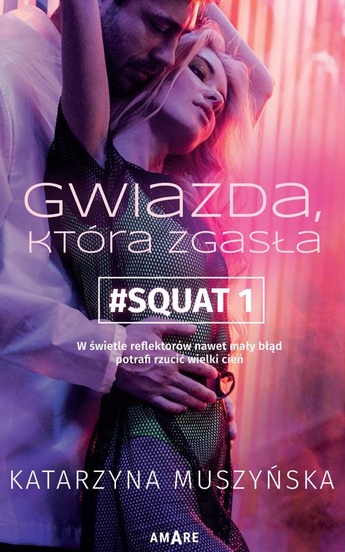 Tytuł: Gwiazda, która zgasła
Autor: Katarzyna Muszyńska
Wydawnictwo: Amare
Formaty: MOBI, EPUB