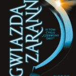 Tytuł: Gwiazda zaranna
Autor: Pierce Brown
Wydawnictwo: MAG
Formaty: EPUB, MOBI