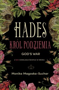 Hades (Tom 2). Hades. Król Podziemia. God’s War — okładka e-booka