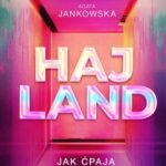 Hajland Jak ćpają nasze dzieci — okładka e-booka