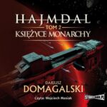 Hajmdal. Tom 2. Księżyce Monarchy — okładka audiobooka