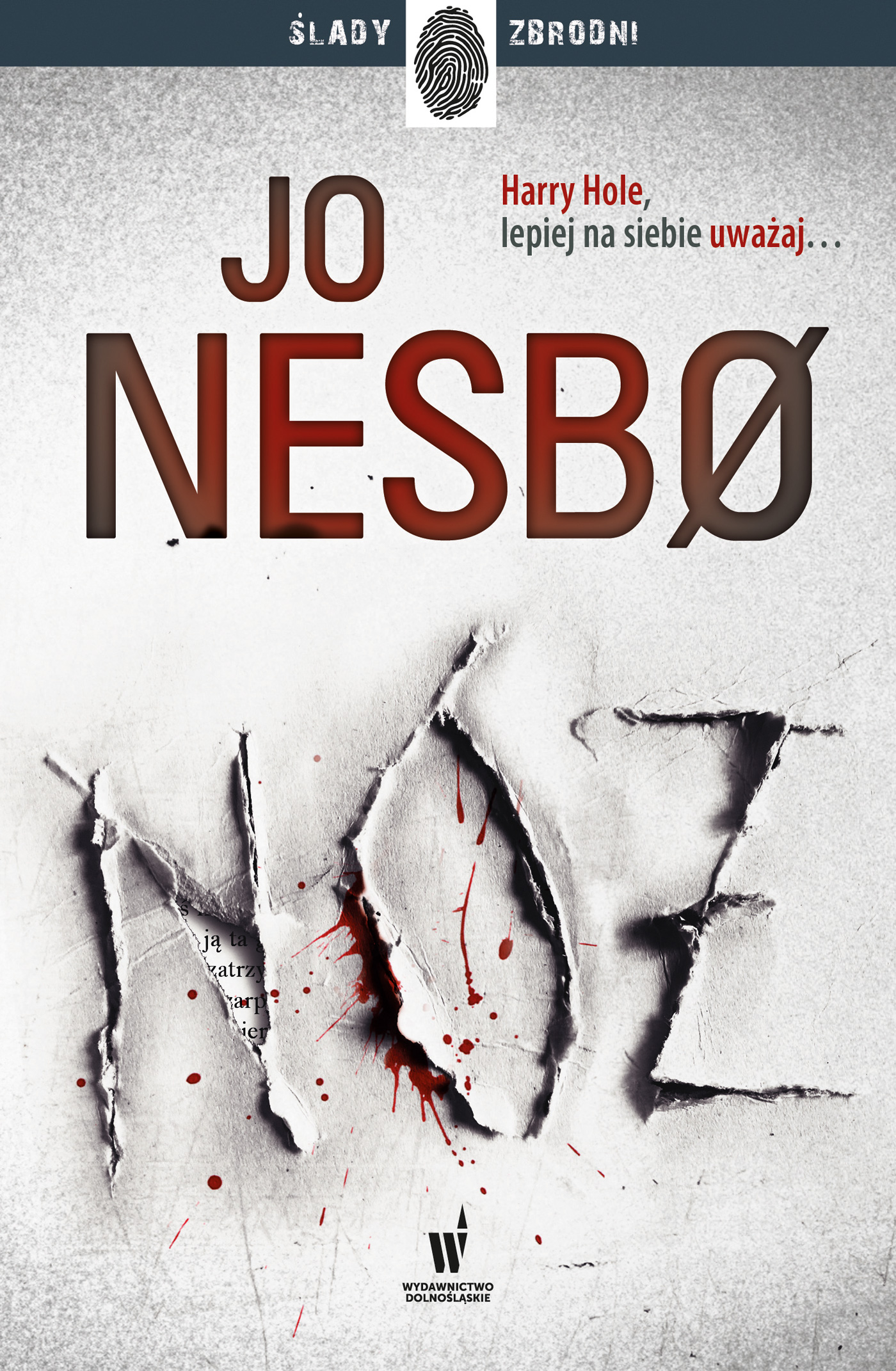 Tytuł: Harry Hole (#12). Nóż
Autor: Jo Nesbø
Wydawnictwo: Wydawnictwo Dolnośląskie
Formaty: EPUB, MOBI