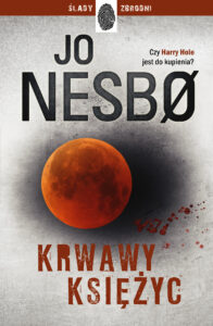 Harry Hole (#13). Krwawy Księżyc — okładka e-booka