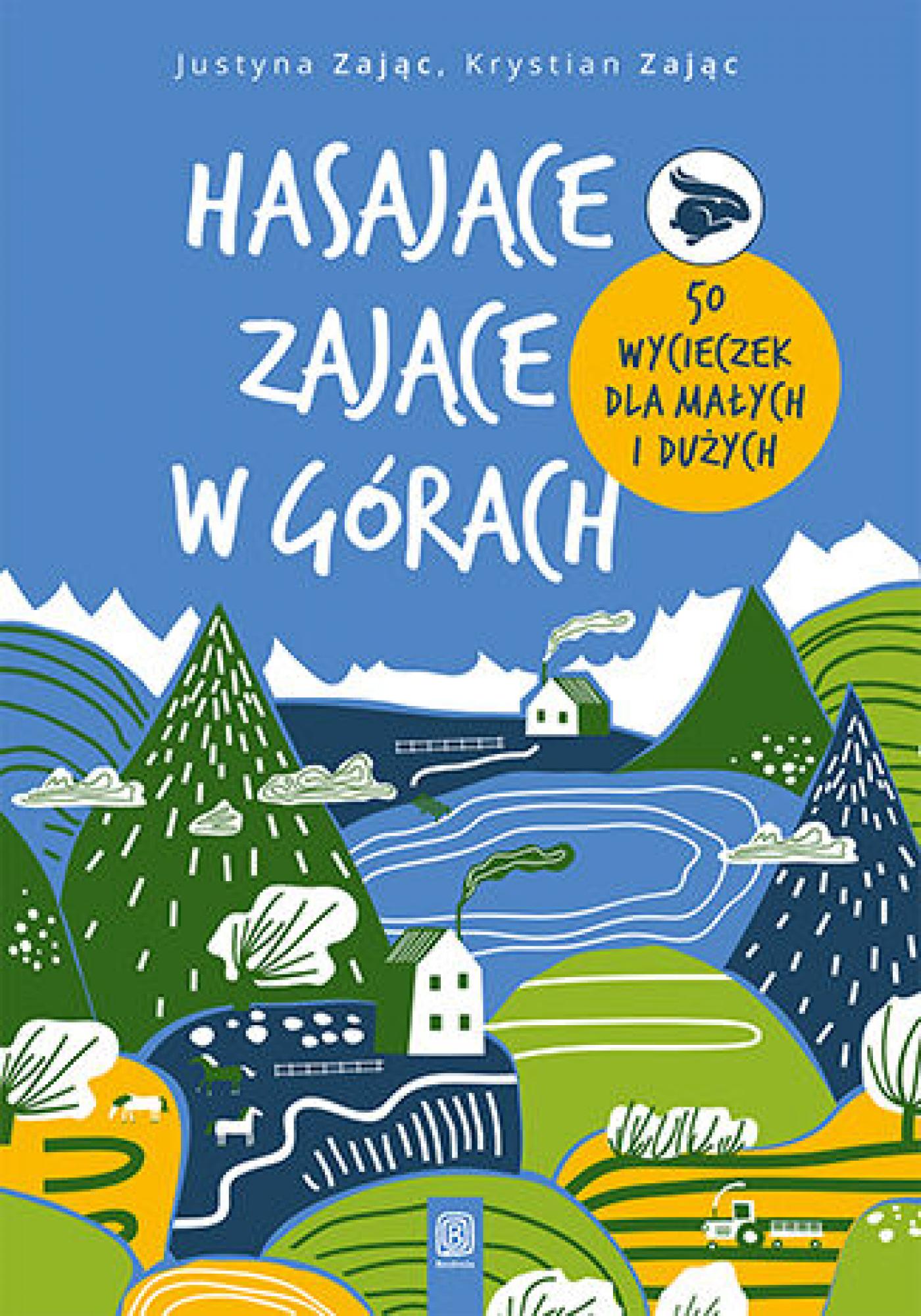 Hasające Zające w górach. 50 wycieczek dla małych i dużych — okładka e-booka