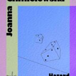 Tytuł: Hazard
Autor: Joanna Chmielewska
Wydawnictwo: Wydawnictwo Klin
Formaty: EPUB, MOBI