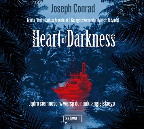 Tytuł: Heart of Darkness. Jądro ciemności w wersji do nauki angielskiego
Autor: Marta Fihel, Dariusz Jemielniak, Grzegorz Komerski, Marcin Jażyński, Joseph Conrad
Wydawnictwo: Wydawnictwo Słówko
Formaty: MP3