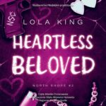 Tytuł: Heartless Beloved
Autor: Lola King
Wydawnictwo: NieZwykłe Zagraniczne
Formaty: MP3