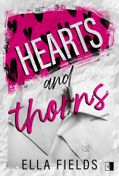 Tytuł: Hearts and Thorns
Autor: Ella Fields
Wydawnictwo: NieZwykłe Zagraniczne
Formaty: MOBI, EPUB