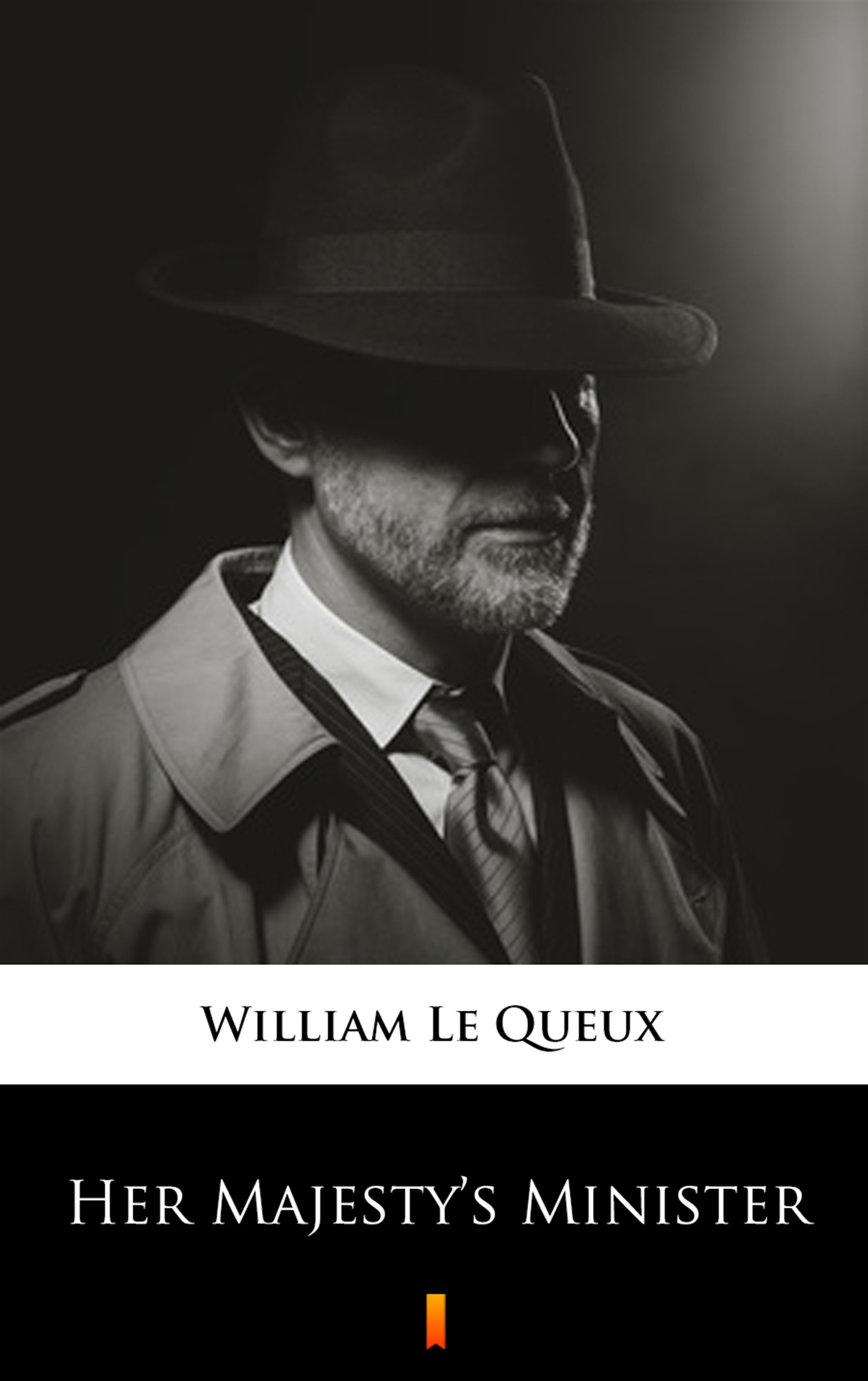 Tytuł: Her Majesty’s Minister
Autor: William Le Queux
Wydawnictwo: KtoCzyta.pl
Formaty: EPUB, MOBI