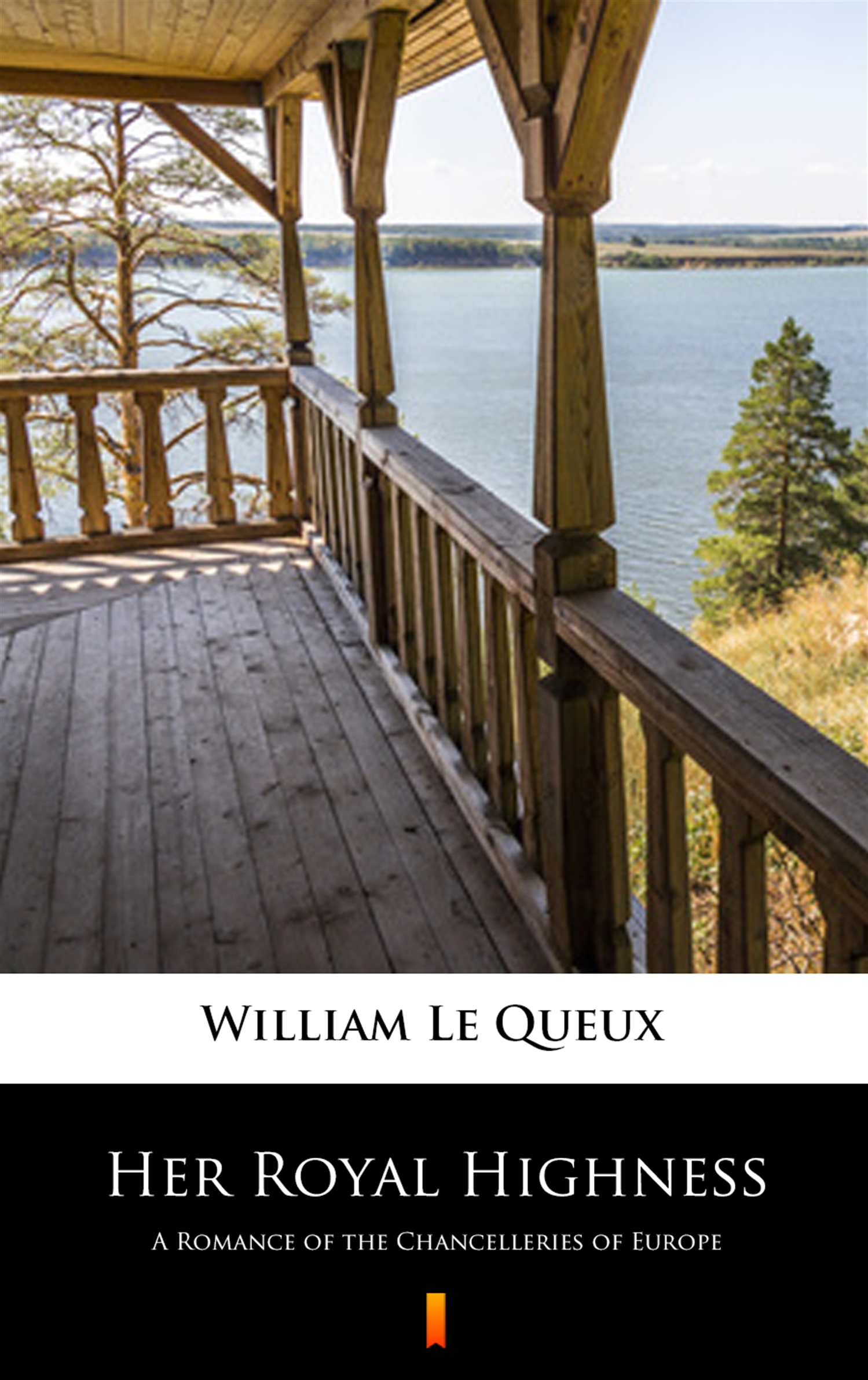 Tytuł: Her Royal Highness. A Romance of the Chancelleries of Europe
Autor: William Le Queux
Wydawnictwo: KtoCzyta.pl
Formaty: EPUB, MOBI