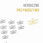 Heroiczne przywództwo — okładka e-booka