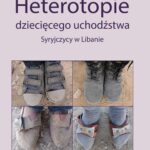 Heterotopie dziecięcego uchodźstwa — okładka e-booka
