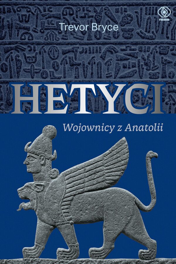 Hetyci. Wojownicy z Anatolii — okładka