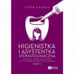 Higienistka i Asystentka Stomatologiczna. — okładka e-booka