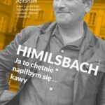 Himilsbach. Ja to chętnie napiłbym się kawy — okładka e-booka