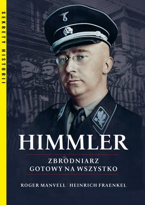 Himmler Zbrodniarz gotowy na wszystko — okładka e-booka