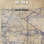 Tytuł: Historia Bemowa XV - XX w.
Autor: Marek Wagner
Wydawnictwo: Uniwersytet w Siedlcach
Formaty: PDF