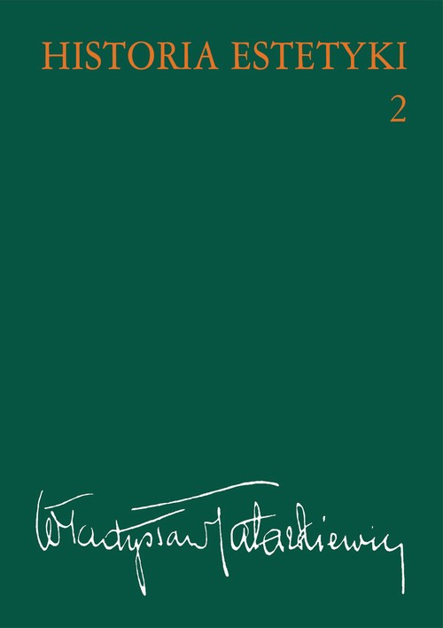 Tytuł: Historia estetyki, t.2
Autor: Władysław Tatarkiewicz
Wydawnictwo: Wydawnictwo Naukowe PWN
Formaty: EPUB, MOBI