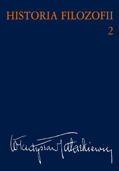 Tytuł: Historia filozofii Tom 2
Autor: Władysław Tatarkiewicz
Wydawnictwo: Wydawnictwo Naukowe PWN
Formaty: EPUB, MOBI