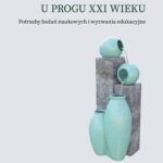 Tytuł: Historia wychowania u progu XXI wieku. Potrzeby badań naukowych i wyzwania edukacyjne
Autor: 
Wydawnictwo: Uniwersytet Pedagogiczny w Krakowie
Formaty: PDF