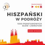 Tytuł: Hiszpański w podróży 1000 podstawowych słów i zwrotów - Nowe wydanie
Autor: Dorota Guzik
Wydawnictwo: DIM
Formaty: MP3