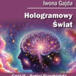 Tytuł: Hologramowy Świat. Pamięć Wszechświata
Autor: Iwona Gajda
Wydawnictwo: BPC Group Poland
Formaty: MOBI, PDF