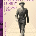 Tytuł: Homolobby. Aktorzy II RP
Autor: Krzysztof Tomasik
Wydawnictwo: Wydawnictwo Krytyki Politycznej
Formaty: EPUB, MOBI