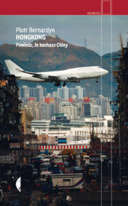 Hongkong. Powiedz, że kochasz Chiny — okładka e-booka