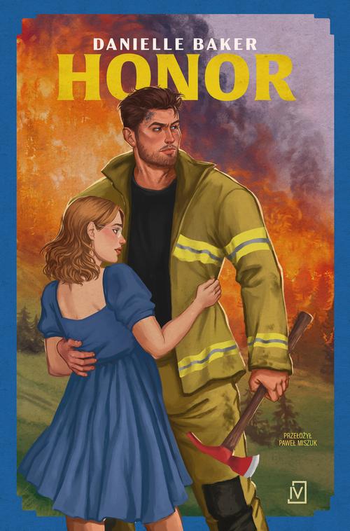 Tytuł: Honor
Autor: Danielle Baker
Wydawnictwo: Czwarta Strona
Formaty: MOBI, EPUB