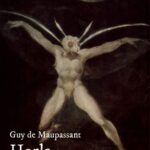 Tytuł: Horla
Autor: Guy de Maupassant
Wydawnictwo: Armoryka
Formaty: MP3