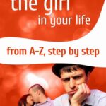 Tytuł: How To Regain The Girl In Your Life From A-Z,Step by Step
Autor: Grzegorz Kubik
Wydawnictwo: Wydawnictwo e-bookowo
Formaty: EPUB, MOBI