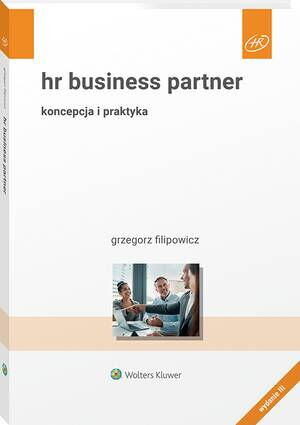 Tytuł: HR Business Partner. Koncepcja i praktyka
Autor: Grzegorz Filipowicz
Wydawnictwo: Wolters Kluwer
Formaty: PDF