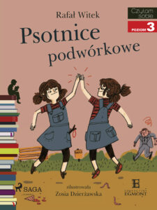 I am reading - Czytam sobie. Psotnice podwórkowe — okładka e-booka