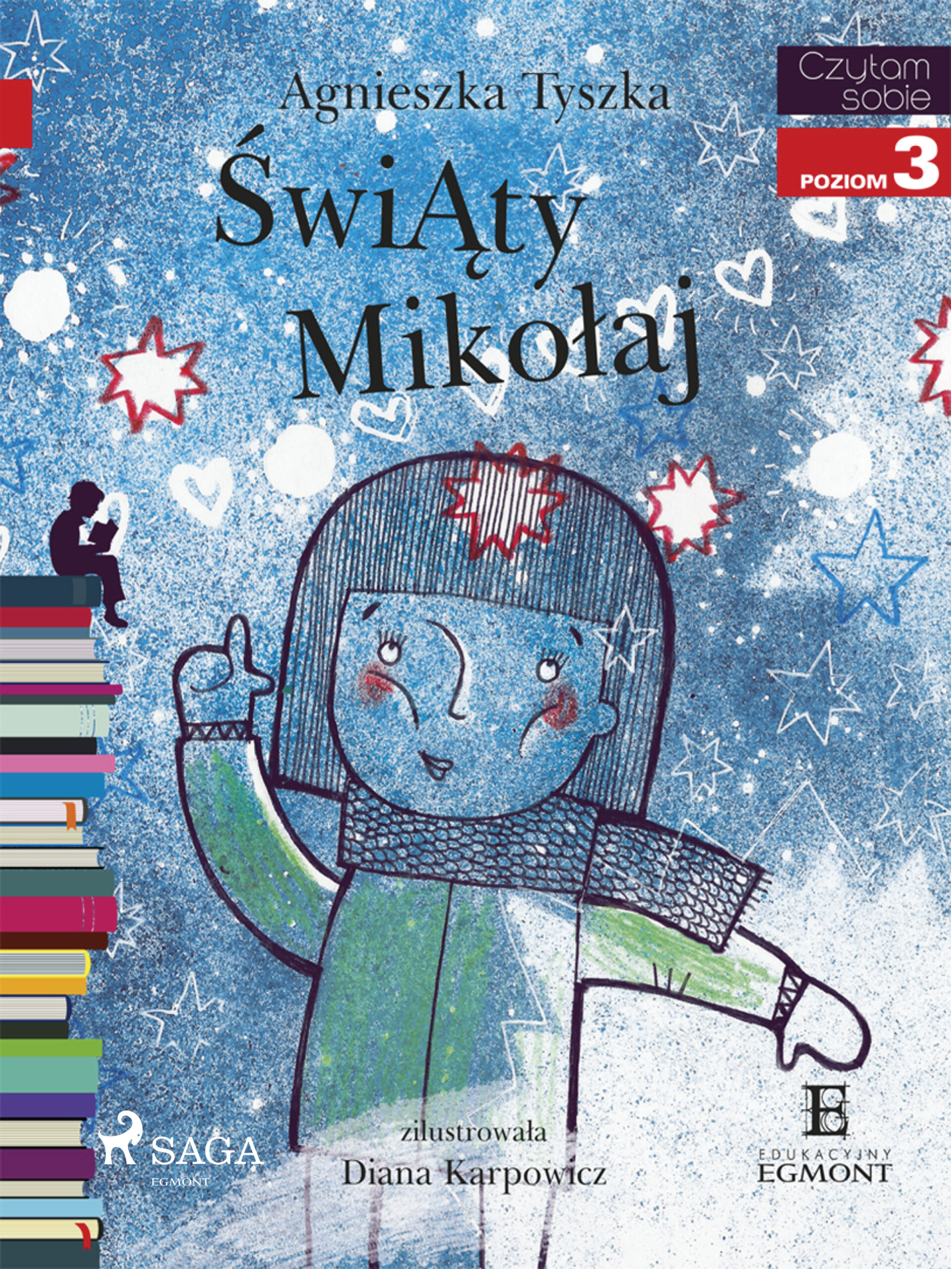 Tytuł: I am reading - Czytam sobie. Świąty Mikołaj
Autor: Agnieszka Tyszka
Wydawnictwo: SAGA Egmont
Formaty: EPUB, MOBI