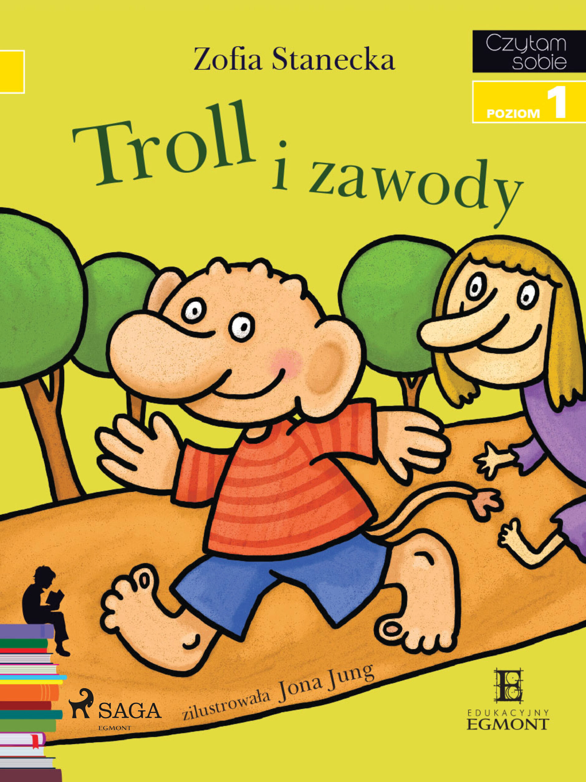 Tytuł: I am reading - Czytam sobie. Troll i zawody
Autor: Zofia Stanecka
Wydawnictwo: SAGA Egmont
Formaty: EPUB, MOBI