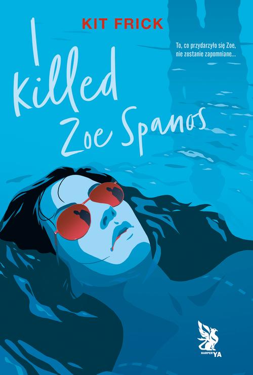 I killed Zoe Spanos — okładka e-booka