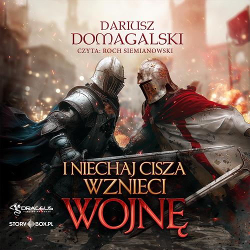 Tytuł: I niechaj cisza wznieci wojnę
Autor: Dariusz Domagalski
Wydawnictwo: Storybox
Formaty: MP3