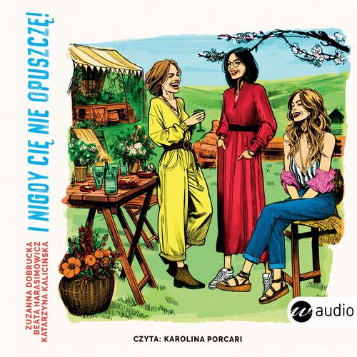 I nigdy cię nie opuszczę! — okładka audiobooka