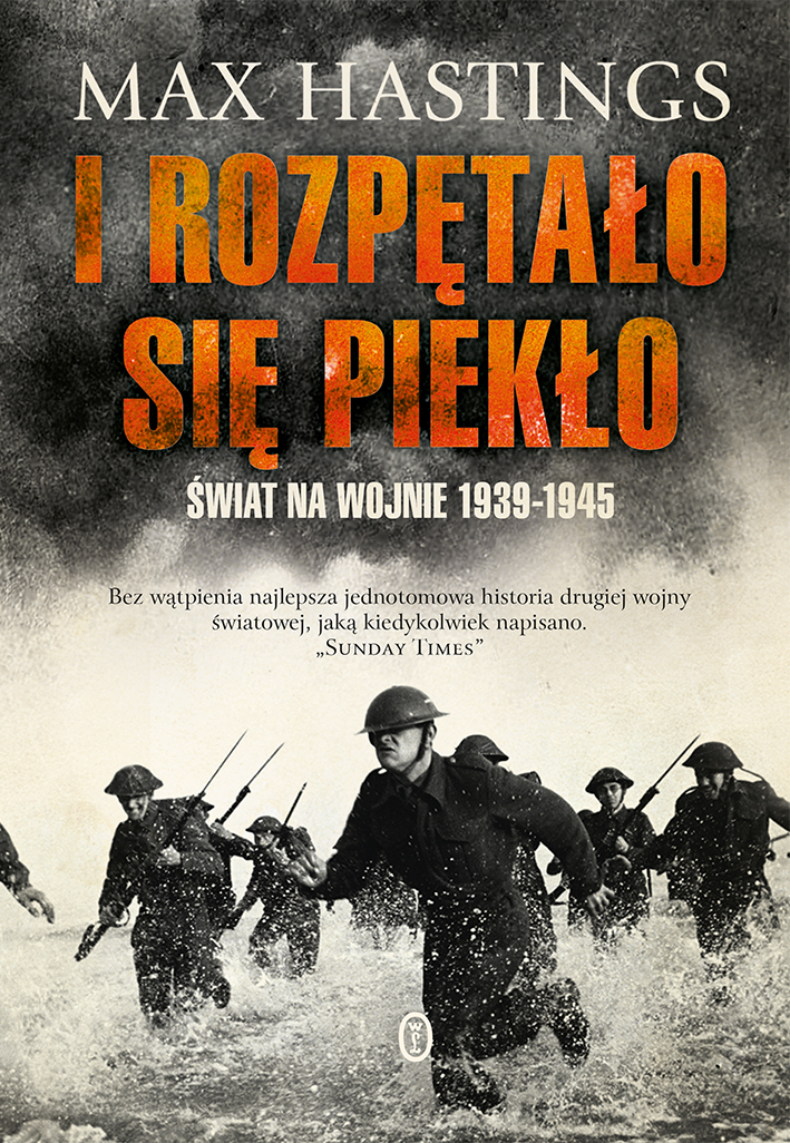 I rozpętało się piekło. Świat na wojnie 1939-45 — okładka e-booka