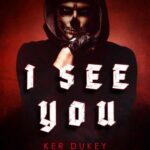 Tytuł: I see you
Autor: Ker Dukey, D.H. Sidebottom
Wydawnictwo: NieZwykłe
Formaty: PDF, MOBI, EPUB