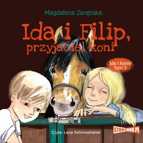 Tytuł: Ida i konie. Tom 3. Ida i Filip, przyjaciel koni
Autor: Magdalena Zarębska
Wydawnictwo: Storybox
Formaty: MP3