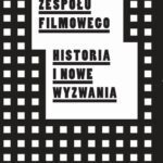 Tytuł: Idea zespołu filmowego. Historia i nowe wyzwania
Autor: 
Wydawnictwo: Państwowa Wyższa Szkoła Filmowa, Telewizyjna i Teatralna im. L. Schillera w Łodzi
Formaty: PDF