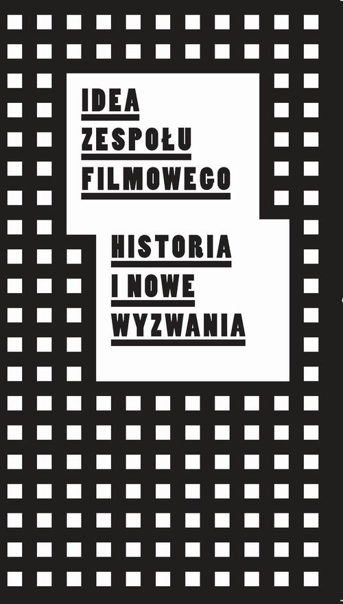 Tytuł: Idea zespołu filmowego. Historia i nowe wyzwania
Autor: 
Wydawnictwo: Państwowa Wyższa Szkoła Filmowa, Telewizyjna i Teatralna im. L. Schillera w Łodzi
Formaty: PDF
