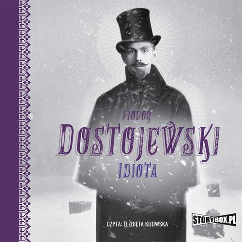 Tytuł: Idiota
Autor: Fiodor Dostojewski
Wydawnictwo: Storybox
Formaty: MP3